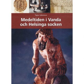 Medeltiden i Vanda och Helsinga socken (2000051)