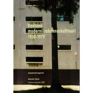 Vantaan moderni rakennuskulttuuri (2000072)
