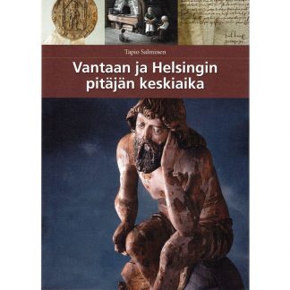 Vantaan ja Helsingin pitäjän keskiaika (2000071)